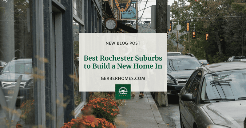 Best Rochester Suburbs to Build a New Home In-1