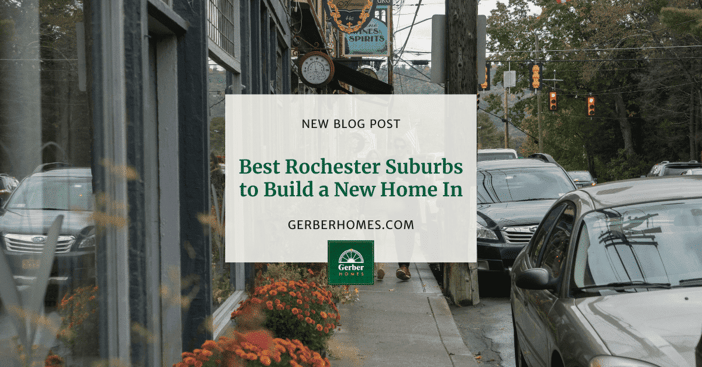 Best Rochester Suburbs to Build a New Home In-1