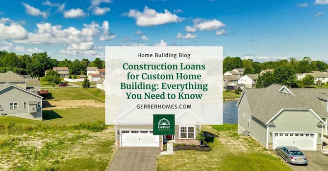 Construction Loan Information for Rochester Area Custom Homes