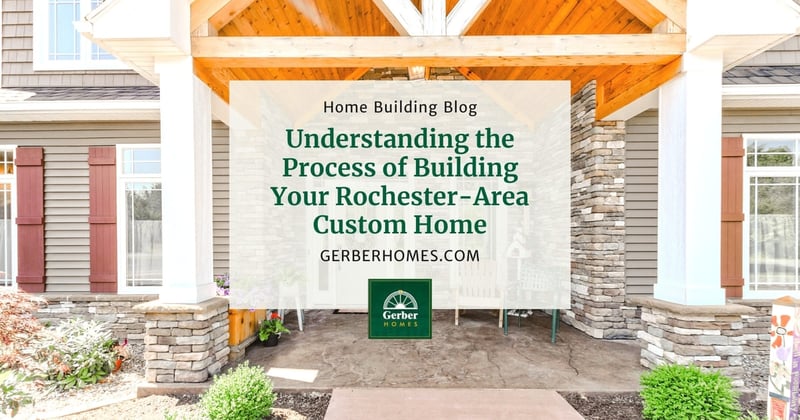 Understanding the Process of Building Your Rochester-Area Custom Home